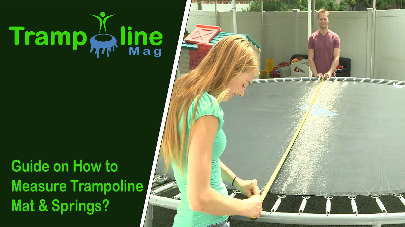 how to measure trampoline mat and springs